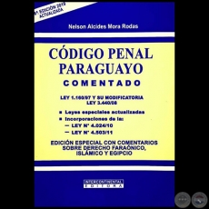 CÓDIGO PENAL PARAGUAYO - 6ª EDICIÓN 2019 - Autor: NELSON ALCIDES MORA RODAS